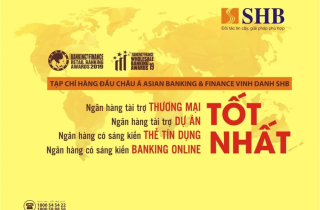 SHB được vinh danh 4 giải thưởng quốc tế uy tín