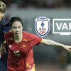 VAR bất ngờ xuất hiện, tuyển nữ Việt Nam lợi thế nhất
