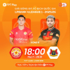 Xem trực tiếp PVF CAND đấu với Ninh Bình, vòng 8 V.League trên kênh nào?