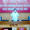 Phó Chủ tịch Hà Nội: Thành phố vẫn phải đối mặt với nguy cơ lây lan dịch bệnh
