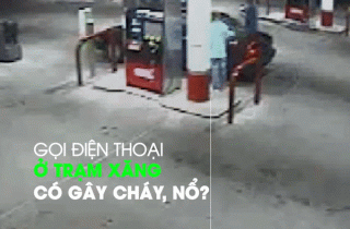 Gọi điện thoại ở trạm xăng có gây cháy nổ?