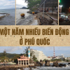 (eMagazine) - Một năm nhiều biến động ở Phú Quốc