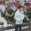 Hà Văn Thắm xin tòa đừng tuyên mình án cao nhất khi nói lời cuối trước toà