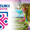 Lịch thi đấu bóng đá AFF Suzuki Cup 2018 ngày 13/11/2018 chi tiết nhất