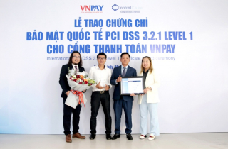 VNPAY đạt chứng chỉ bảo mật quốc tế cấp độ cao nhất