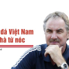 Bóng đá Việt Nam nhớ mãi lời cảnh tỉnh của HLV Alfred Riedl