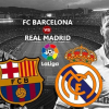 5 cuộc so tài quyết định trận Barca vs Real