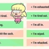 Những cách nói thay thế 'I'm tired'