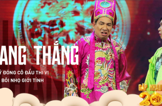 Quang Thắng: Công Lý đóng Cô Đẩu thi vị mà bảo bôi nhọ giới tính