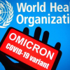 WHO tiếp tục cảnh báo về biến chủng Omicron