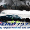Boeing 737 Max: Từ hy vọng lớn nhất đến ‘đứa con’ cần cứu rỗi