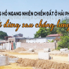 Giang hồ ngang nhiên chiếm đất ở Hải Phòng, ai đứng sau chống lưng?