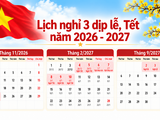Chi tiết lịch nghỉ Ngày Văn hóa 2026, Tết Nguyên đán và Quốc khánh 2027
