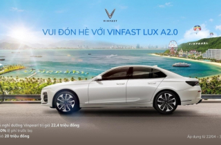 Chào hè 2022, VinFast tung ưu đãi lớn