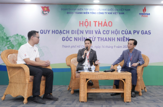 “Quy hoạch điện VIII và cơ hội của PV GAS – Góc nhìn từ thanh niên”