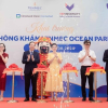 Khai trương Phòng khám Đa khoa Quốc tế Vinmec tại Vinhomes Ocean Park