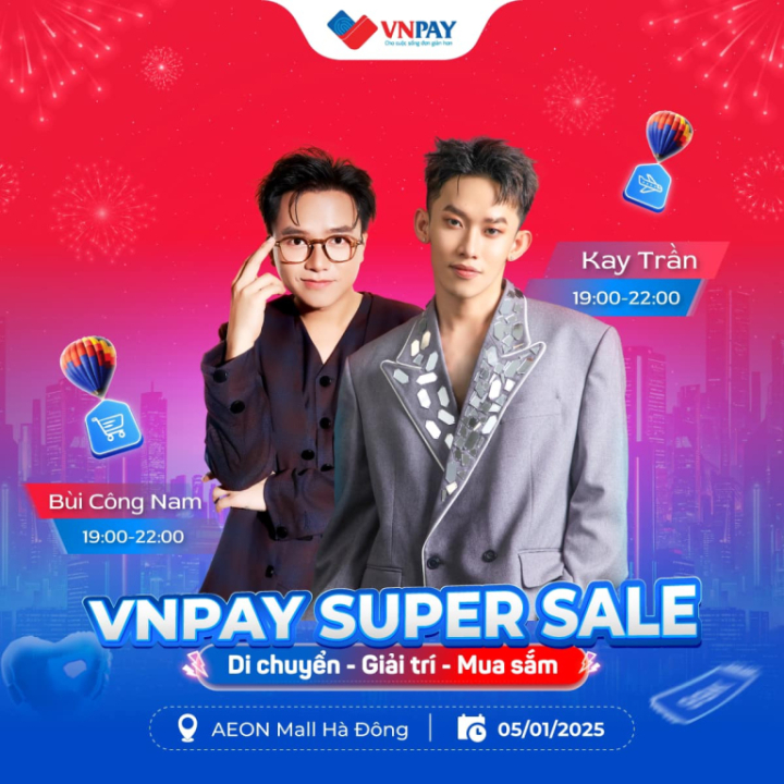 7.Kay-tran-bui-cong-nam-VNPAY-SUPER-SALE