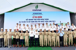 Petrovietnam quyết tâm hoàn thành Dự án NMNĐ Long Phú 1 trước năm 2027