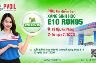 PVOIL thí điểm bán xăng sinh học E10 RON95