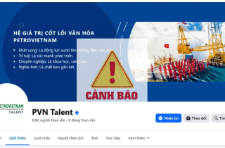 Tiếp tục cảnh báo nhiều fanpage giả mạo Petrovietnam và các đơn vị thành viên
