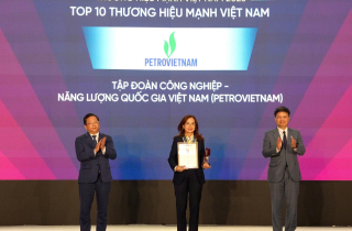 Petrovietnam dẫn đầu Top 10 Thương hiệu mạnh Việt Nam